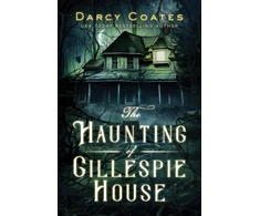 KNYGA Darcy Coates The Haunting of Gillespie House