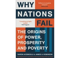 KNYGA Daron Acemoglu Why Nations Fail, FROM THE WINNERS OF THE NOBEL PRIZE IN ECONOMICS: The Origins of Power, Prosperity and Poverty