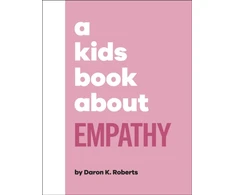KNYGA Daron K Roberts A Kids Book About Empathy