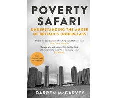 KNYGA Darren Mcgarvey Poverty Safari, Understanding the Anger of Britain's Underclass