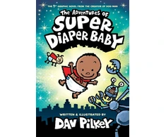 KNYGA Dav Pilkey Adventures of Super Diaper Baby Colour edition (Hardback)