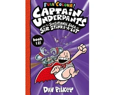 KNYGA Dav Pilkey Captain Underpants and the Sensational Saga of Sir Stinks-a-Lot Colour