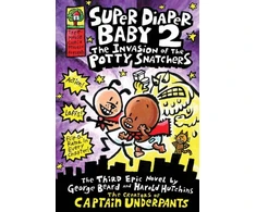 KNYGA Dav Pilkey Pilkey Dav Super Diaper Baby 2 The Invasion of the Potty Snatchers