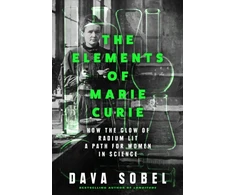 KNYGA Dava Sobel Elements of Marie Curie, How the Glow of Radium Lit a Path for Women in Science