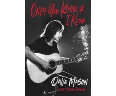 KNYGA Dave Mason Only you know &amp; I know