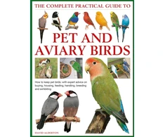 KNYGA David Alderton Keeping Pet &amp; Aviary Birds, The Complete Practical Guide to