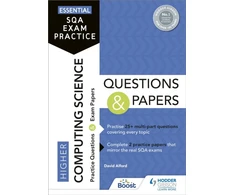 KNYGA David Alford Essential SQA Exam Practice: Higher Computing Science Questions and Papers