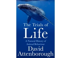 KNYGA David Attenborough Trials of Life, A Natural History of Animal Behaviour