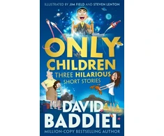 KNYGA David Baddiel Only Children, Three Hilarious Short Stories