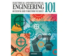 KNYGA David Baker Electrical and Mechanical Engineering 101, An Essential Guide to Mastering the Subject