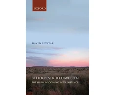 KNYGA David Benatar Better Never to Have Been