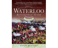 KNYGA David Buttery Waterloo Battlefield Guide