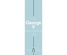 KNYGA David Cannadine George V (Penguin Monarchs)