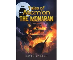 KNYGA David Carlen Tales of Atom’on: The Monaran