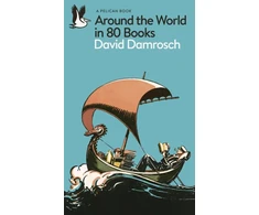 KNYGA David Damrosch Around the World in 80 Books