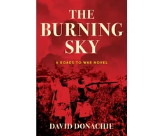 KNYGA David Donachie Burning Sky, A Roads to War Novel