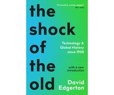 KNYGA David Edgerton Shock Of The Old