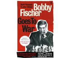 KNYGA David Edmonds Bobby Fischer Goes to War