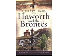 KNYGA David F Walford Literary Trails: Haworth and the Bront s