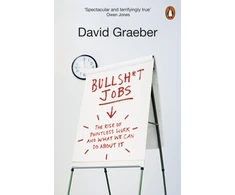 KNYGA David Graeber Graeber David Bullshit Jobs: The Rise of Pointless Work, and What We Can Do About It