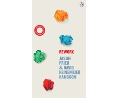 KNYGA David Heinemeier Hansson ReWork, (Vermilion Life Essentials)