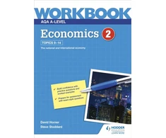 KNYGA David Horner AQA A-Level Economics Workbook 2