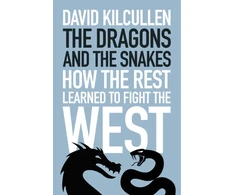 KNYGA David Kilcullen Dragons and the Snakes