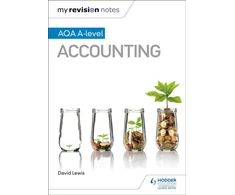 KNYGA David Lewis Lewis David My Revision Notes: AQA A-level Accounting
