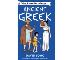 KNYGA David Long What it was like to be an Ancient Greek