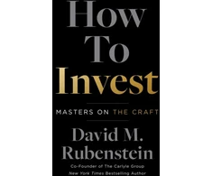 KNYGA David M Rubenstein How to Invest
