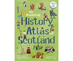 KNYGA David Macphail Amazing History Atlas of Scotland