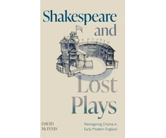 KNYGA David Mcinnis Shakespeare and Lost Plays