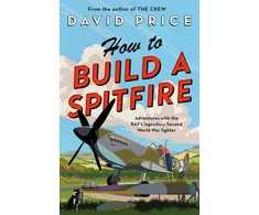 KNYGA David Price Price David How to Build a Spitfire