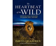 KNYGA David Quammen Heartbeat of the Wild