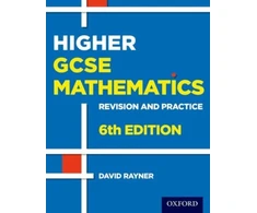 KNYGA David Rayner Revision and Practice: GCSE Maths: Higher Student Book