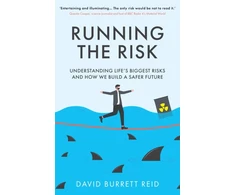 KNYGA David Reid Running the Risk, From Shark Attacks to Nuclear Disaster - understanding life's biggest risks and how we build a safer future
