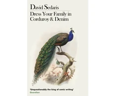 KNYGA David Sedaris Dress Your Family In Corduroy And Denim