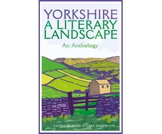 KNYGA David Stuart Davies Yorkshire: A Literary Landscape