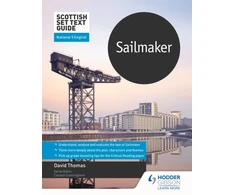 KNYGA David Thomas Scottish Set Text Guide: Sailmaker for National 5 English