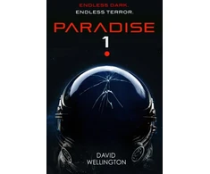 KNYGA David Wellington Paradise-1, A terrifying survival horror set in deep space