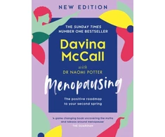 KNYGA Davina McCall McCall, Davina; Potter, Dr. Naomi Menopausing: New Edition: the Positive Roadmap to Your Second Spring