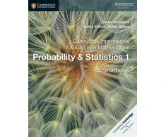 KNYGA Dean Chalmers Cambridge International AS &amp; A Level Mathematics: Probability &amp; Statistics 1 Coursebook