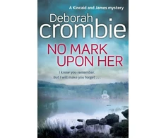 KNYGA Deborah Crombie No Mark Upon Her