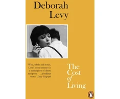 KNYGA Deborah Levy Levy Deborah Cost of Living: Living Autobiography 2