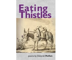 KNYGA Deborah Moffatt Eating Thistles