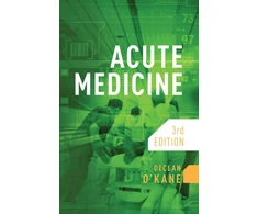 KNYGA Declan Okane Acute Medicine, third edition