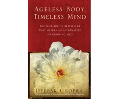 KNYGA Deepak Chopra Ageless Body, Timeless Mind