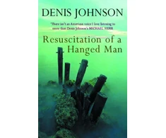 KNYGA Denis Johnson Resuscitation of a Hanged Man