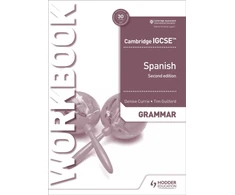 KNYGA Denise Currie Cambridge IGCSE™ Spanish Grammar Workbook Second Edition