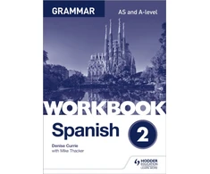 KNYGA Denise Currie Spanish A-level Grammar Workbook 2